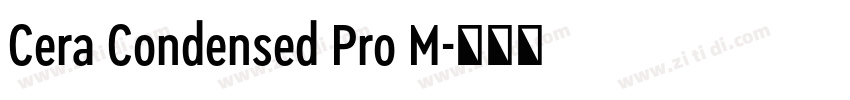 Cera Condensed Pro M字体转换